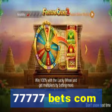 77777 bets com